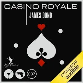 Casino Royale (Spanish Edition): Saga James Bond 1 [James Bond Saga, Book 1] (Unabridged)