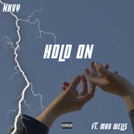 Hold On (feat. Max Wells) Nxvy