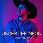 Under the Neon - Single