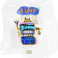 O Loko! - Single - Capital Mood