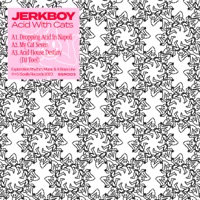Acid With Cats - Single - Jerk Boy
