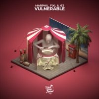 Vulnerable - Single - Marphil, Æj & FIXL