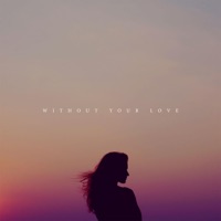 Without Your Love - Single - Oscuro