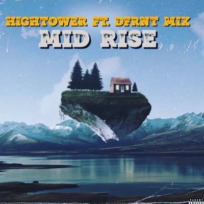 Mid Rise (feat. DFRNT MIX) - Single