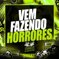 Vem Fazendo Horrores - Single - MC MN, Giulia Days & DJ Caaio Doog