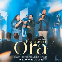 Pra Quem Ora (Playback) - Single - Luanna e Francisco & Misaias Oliveira