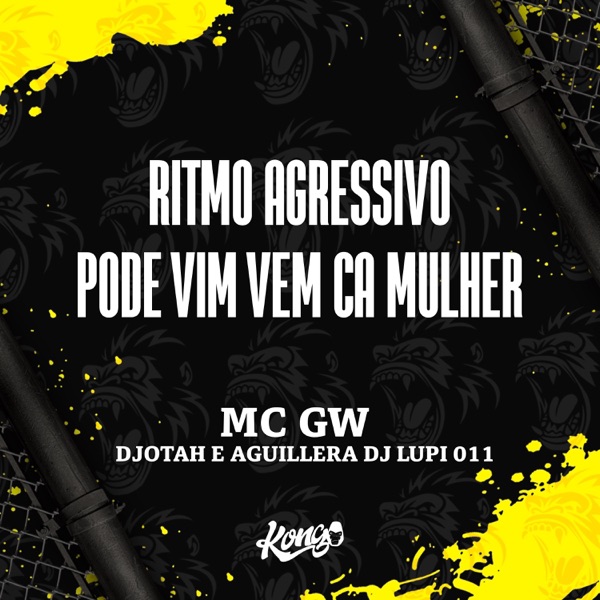 Ritmo Agressivo - Pode Vim Vem Ca Mulher (feat. DJ LUPI 011)