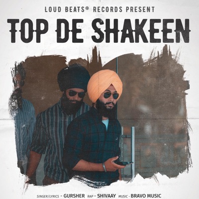 Top De Shakeen (feat. SHIVAAY) - Single