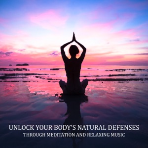 Unlock Your Body's Natural Defenses Through Meditation and Relaxing Music
