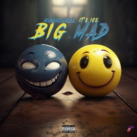BIG MAD (feat. It’s Ice) KiddxSurge