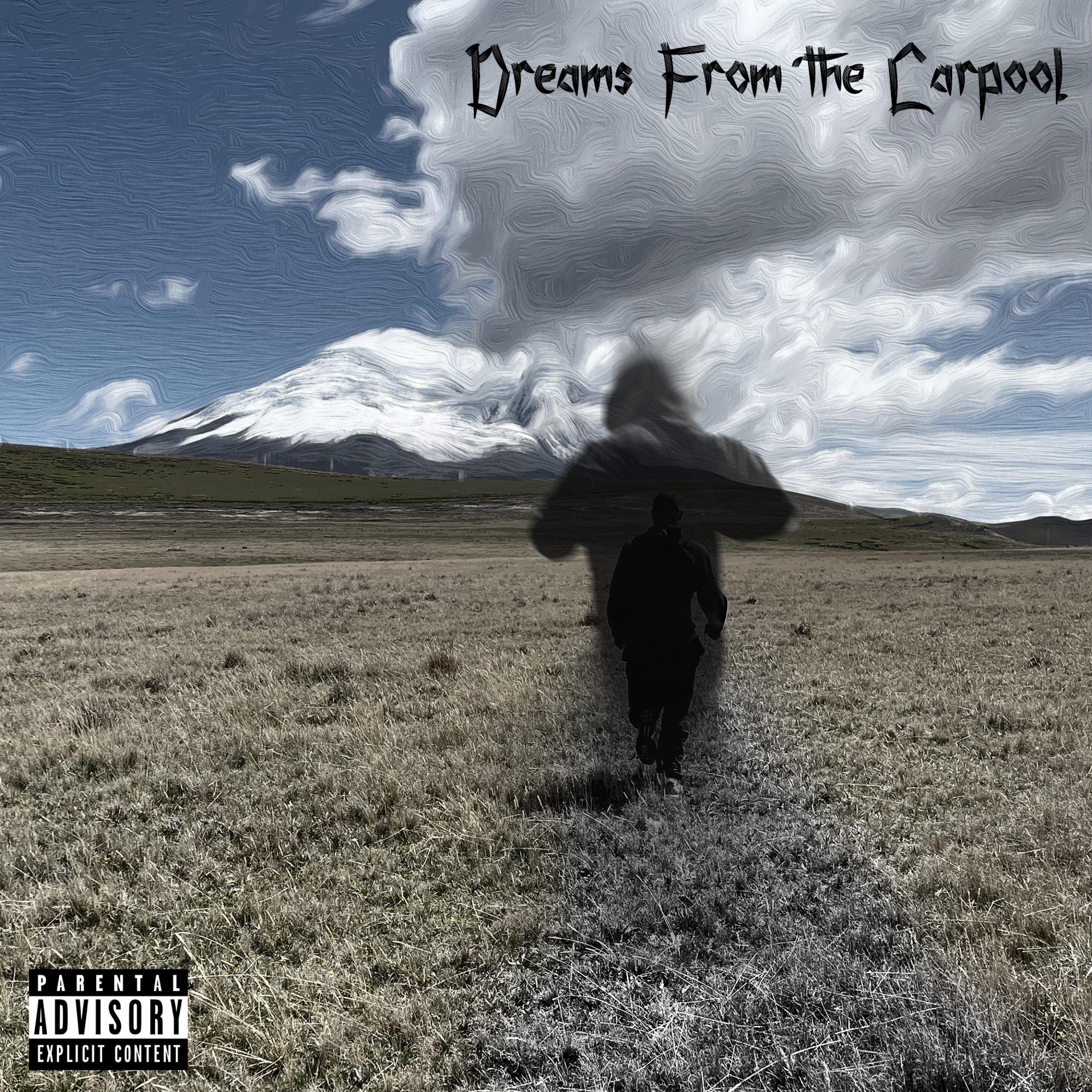 Dreams From the Carpool - EP
