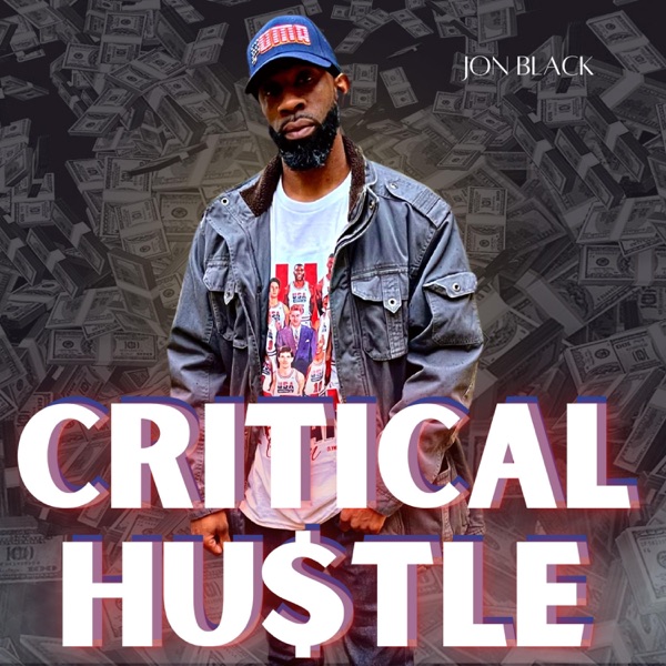 Critical Hustle (feat. Gerron Rose) - Single