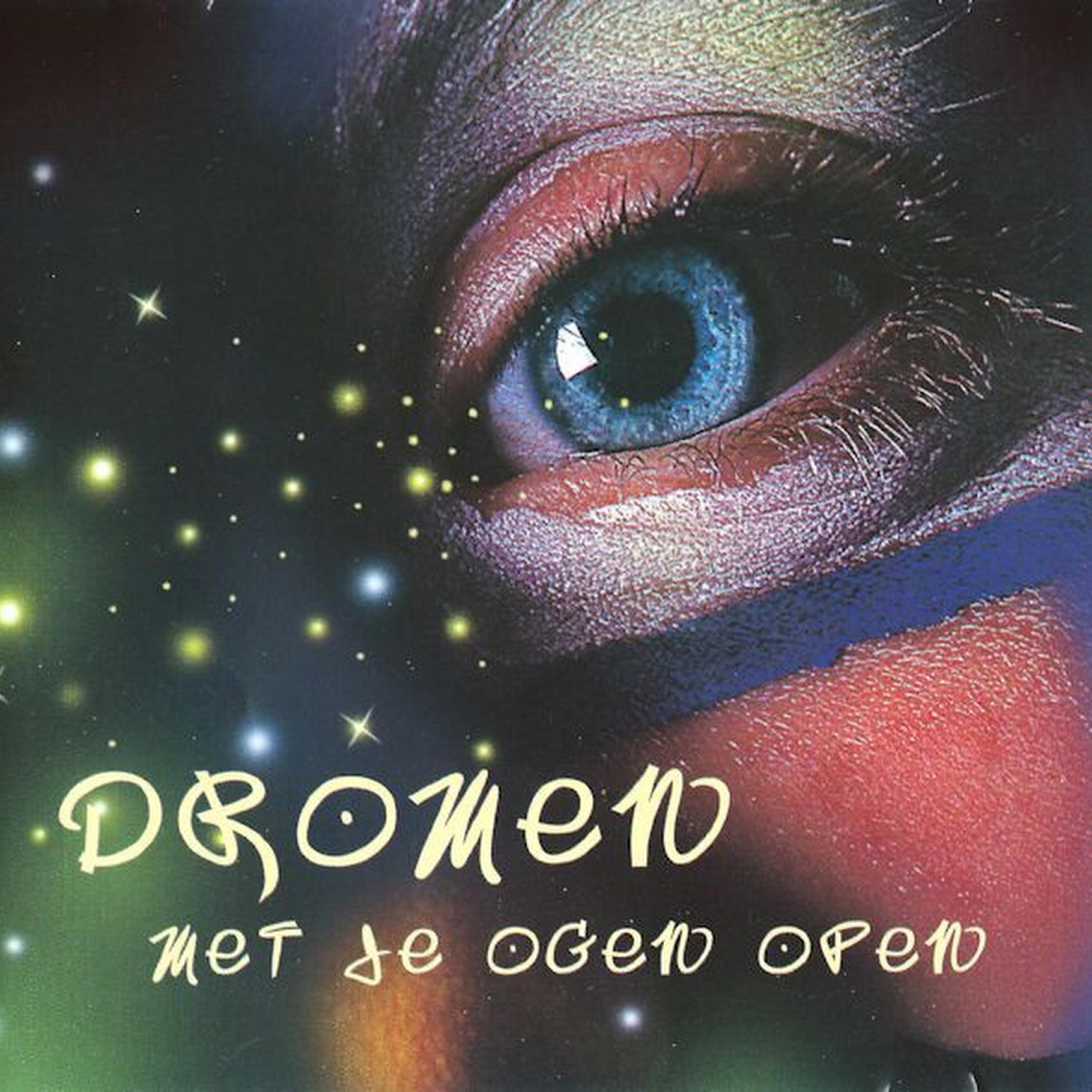 Dromen Met Je Ogen Open