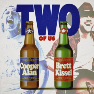 Brett Kissel & Cooper Alan - Two of Us - 排舞 音乐