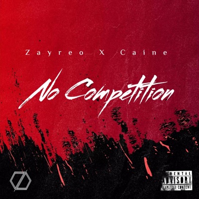 No Competition (feat. Caine) - Single