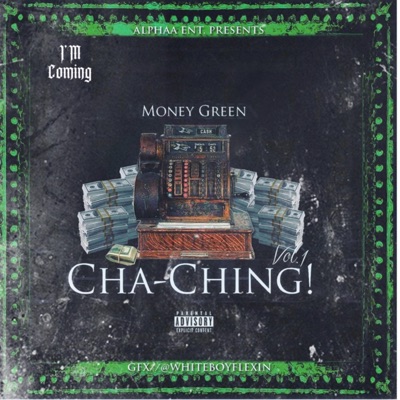 I'm Coming: Cha-Ching, Vol. 1