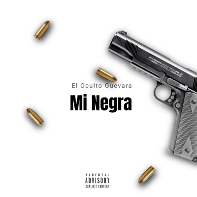 Mi Negra (feat. El oculto Guevara) - Single