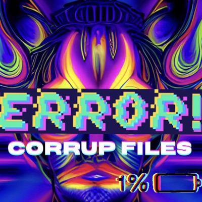 C O R R U P T_ F I L E S