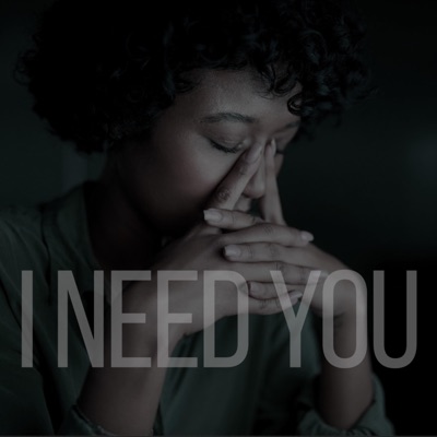 I Need You - Single