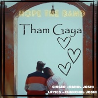Tham Gaya - Single - Rahul Joshi