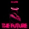 The Future - DJ AUS10 lyrics