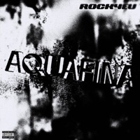 Aquafina (feat. Xnrst) - Single - Rocky EU