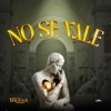 No Se Vale