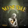 No Se Vale
