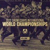 2022 Drum Corps International World Championships, Vol. 1 artwork