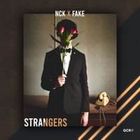 Strangers - Single - Nck & FAKE