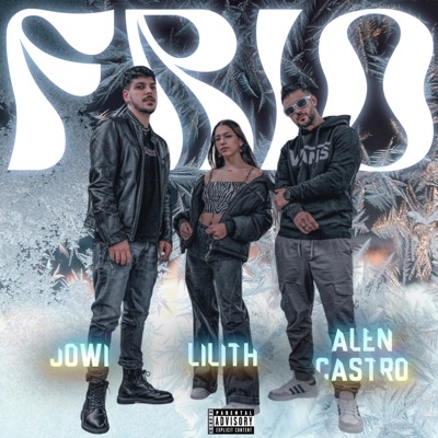Frío (feat. Lilith & Alen castro) - Single