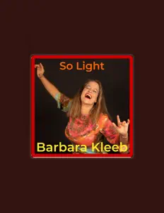 聆聽 Barbara Kleeb、觀看音樂影片、閱讀小傳、查看巡演日期等！