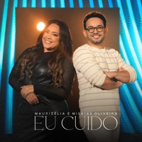 Eu Cuido - Single - Maurizélia, Misaias Oliveira & raíSys Music
