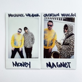 Money Magnet (feat. Jackson Whalan) Michael Wilbur