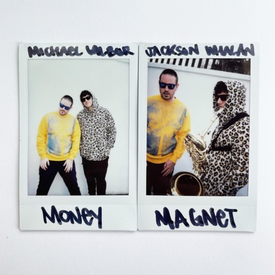 Money Magnet (feat. Jackson Whalan) - Single