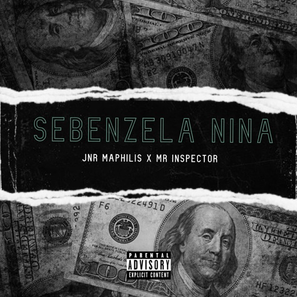 Sebenzela Nina (feat. JnR Maphilis)