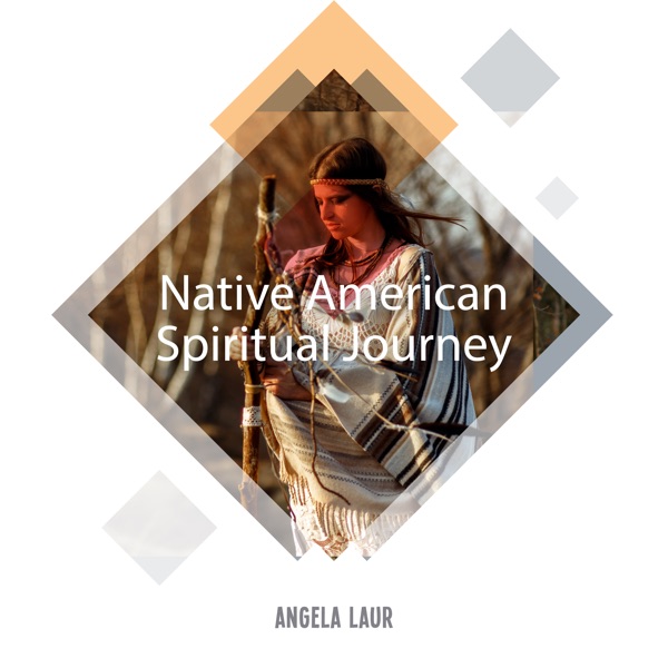 Native American Spiritual Journey