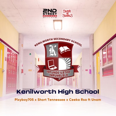 Kenilworth High School (feat. Unam) - Single