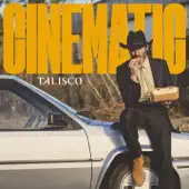Escucha Cinematic de Talisco.