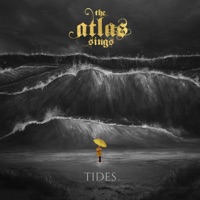 Tides - Single - The Atlas Sings