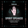Spirit Speaker (Unabridged) - Salicrow