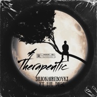 Therapeutic (feat. Lul drec) - Single - BillionaireBoyKJ