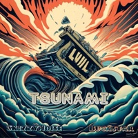 Tsunami - Single - SkizzyNoise & Buckstar