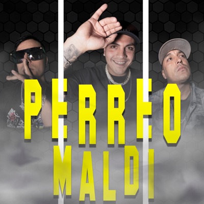 PERREO MALDI (feat. nkontento & badclown) - Single