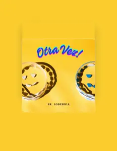 Ακούστε περιεχόμενο από Sr Soberbia, παρακολουθήστε μουσικά βίντεο, διαβάστε το βιογραφικό, δείτε ημερομηνίες περιοδείας, και πολλά ακόμη!