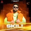 Skill (feat. Rajkaran) - Single