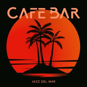 Cafe Bar Jazz Del Mar