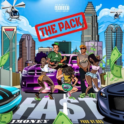 Fast Money: The Pack EP