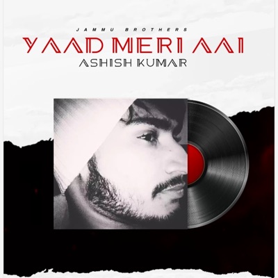 Yaad Meri Aai - Single