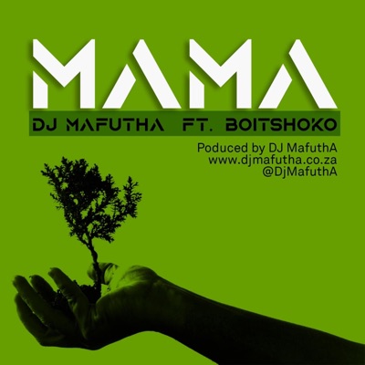 Mama (feat. Boitshoko Afrosinger) - Single